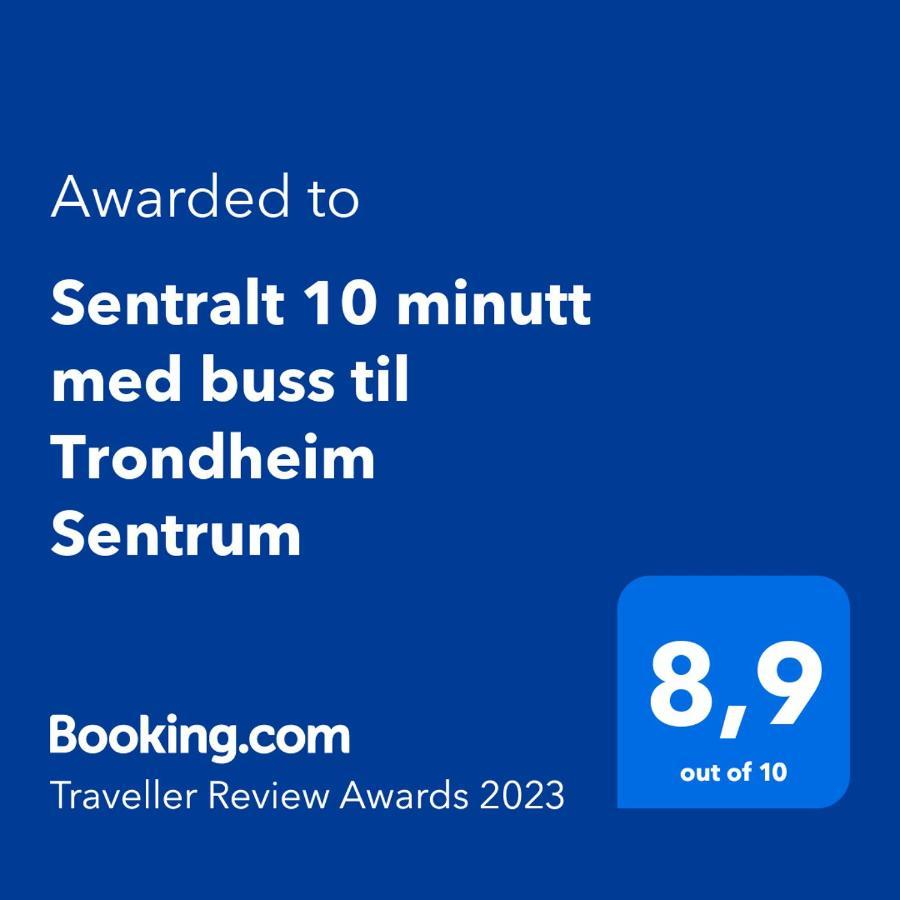 Sentralt 10 Minutt Med Buss Til Trondheim Sentrum エクステリア 写真